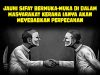 JAUHI SIFAT BERMUKA-MUKA DI DALAM MASYARAKAT KERANA IANYA AKAN MEYEBABKAN PERPECAHAN