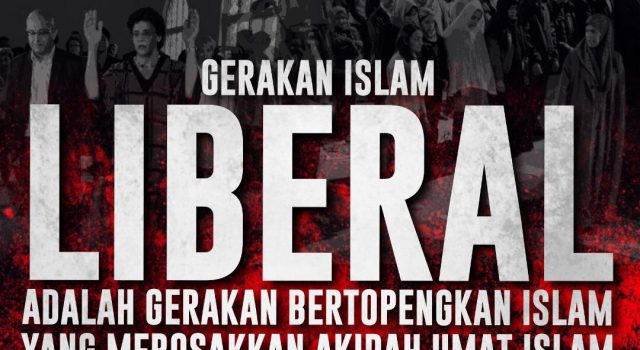 GERAKAN ISLAM LIBERAL ADALAH GERAKAN BERTOPENGKAN ISLAM YANG MEROSAKKAN AKIDAH UMAT ISLAM