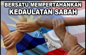BERSATU MEMPERTAHANKAN KEDAULATAN SABAH