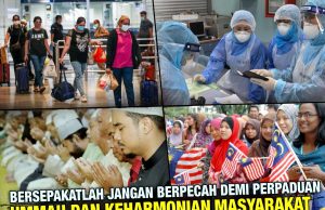 BERSEPAKATLAH JANGAN BERPECAH DEMI PERPADUAN UMAH DAN KEHARMONIAN MASYARAKAT