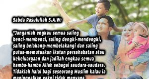 SEBARKAN KASIH SAYANG DAN HINDARI KEBENCIAN