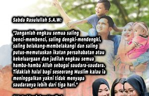 SEBARKAN KASIH SAYANG DAN HINDARI KEBENCIAN