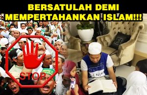 BERSATULAH DEMI MEMPERTAHANKAN ISLAM!!! JANGAN TERPENGARUH DENGAN PROVOKASI KUMPULAN EKSTREMIS