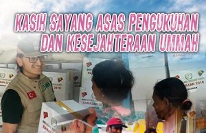KASIH SAYANG ASAS PENGUKUHAN DAN KESEJAHTERAAN UMMAH