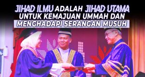JIHAD ILMU ADALAH JIHAD UTAMA UNTUK KEMAJUAN UMMAH DAN MENGHADAPI SERANGAN MUSUH