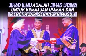 JIHAD ILMU ADALAH JIHAD UTAMA UNTUK KEMAJUAN UMMAH DAN MENGHADAPI SERANGAN MUSUH