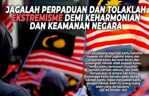 JAGALAH PERPADUAN DAN TOLAKLAH EKSTREMISME DEMI KEHARMONIAN DAN KEAMANAN NEGARA
