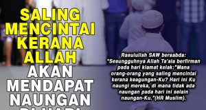 SALING MENCINTAI KERANA ALLAH AKAN MENDAPAT NAUNGAN DI HARI KIAMAT