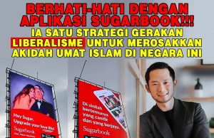 BERHATI-HATI DENGAN APLIKASI SUGARBOOK!!! IA SATU STRATEGI GERAKAN LIBERALISME UNTUK MEROSAKKAN AKIDAH UMAT ISLAM DI NEGARA INI