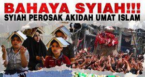 BAHAYA SYIAH!!! SYIAH PEROSAK AKIDAH UMAT ISLAM