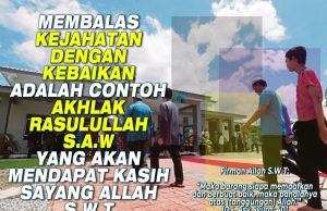 MEMBALAS KEJAHATAN DENGAN KEBAIKAN ADALAH CONTOH AKHLAK RASULULLAH SAW YANG AKAN MENDAPAT KASIH SAYANG ALLAH SWT
