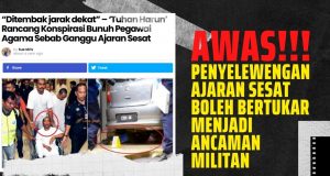 AWAS!!!PENYELEWENGAN AJARAN SESAT BOLEH BERTUKAR MENJADI ANCAMAN MILITAN