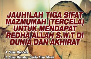 JAUHILAH TIGA SIFAT MAZMUMAH (TERCELA) UNTUK MENDAPAT REDHA ALLAH SWT DI DUNIA DAN AKHIRAT