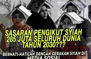 SASARAN PENGIKUT SYIAH 285 JUTA SELURUH DUNIA TAHUN 2030??? BERHATI-HATILAH DENGAN GERAKAN SYIAH DI MEDIA SOSIAL