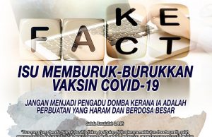 ISU MEMBURUK-BURUKKAN VAKSIN COVID-19 JANGAN MENJADI PENGADU DOMBA KERANA IA ADALAH PERBUATAN YANG HARAM DAN BERDOSA BESAR