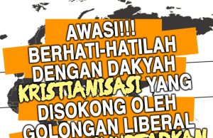 AWASI!!! BERHATI-HATILAH DENGAN DAKYAH KRISTIANISASI YANG DISOKONG OLEH GOLONGAN LIBERAL UNTUK MEMURTADKAN UMAT ISLAM DI NEGARA INI