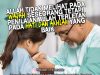 ALLAH TIDAK MELIHAT PADA WAJAH SESEORANG TETAPI PENILAIAN ALLAH TERLETAK PADA HATI DAN AKHLAK YANG BAIK