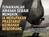 TUNAIKANLAH AMANAH DENGAN SEBAIK MUNGKIN KERANA IA MERUPAKAN PRASYARAT KEIMANAN SESEORANG