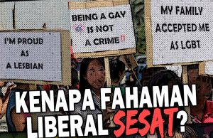 KENAPA FAHAMAN LIBERAL SESAT? MENGAMBIL PEMIKIRAN BARAT YANG BERCANGGAH DENGAN ISLAM SEBAGAI PEGANGAN DAN DIANGGAP SEBAGAI SIMBOLIK KEMAJUAN