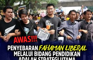 AWAS!!! PENYEBARAN FAHAMAN LIBERAL MELALUI BIDANG PENDIDIKAN ADALAH STRATEGI UTAMA GOLONGAN LIBERAL UNTUK MERACUNI PEMIKIRAN UMAT ISLAM