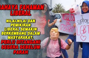 BAHAYA FAHAMAN LIBERAL NILAI-NILAI DAN PEMIKIRAN LIBERAL SEMAKIN BERKEMBANG DALAM MASYARAKAT. PERLU DITANGANI SEGERA SEBELUM PARAH