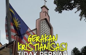 GERAKAN KRISTIANISASI TIDAK PERNAH BERHENTI UNTUK MEMURTADKAN UMAT ISLAM DI NEGARA INI – BERHATI-HATILAH!!!