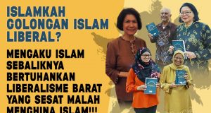 ISLAMKAH GOLONGAN ISLAM LIBERAL? MENGAKU ISLAM SEBALIKNYA BERTUHANKAN LIBERALISME BARAT YANG SESAT MALAH MENGHINA ISLAM!!!
