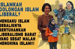 ISLAMKAH GOLONGAN ISLAM LIBERAL? MENGAKU ISLAM SEBALIKNYA BERTUHANKAN LIBERALISME BARAT YANG SESAT MALAH MENGHINA ISLAM!!!