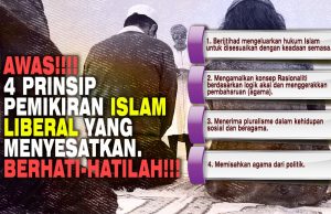 AWAS!!!! 4 PRINSIP PEMIKIRAN ISLAM LIBERAL YANG MENYESATKAN. BERHATI-HATILAH!!!