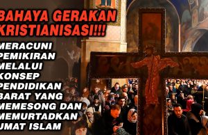 BAHAYA GERAKAN KRISTIANISASI!!! MERACUNI PEMIKIRAN MELALUI KONSEP PENDIDIKAN BARAT YANG MEMESONG DAN MEMURTADKAN UMAT ISLAM