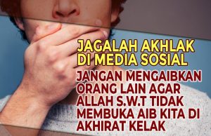 JAGALAH AKHLAK DI MEDIA SOSIAL JANGAN MENGAIBKAN ORANG LAIN AGAR ALLAH SWT TIDAK MEMBUKA AIB KITA DI AKHIRAT KELAK
