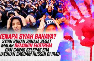 KENAPA SYIAH BAHAYA? SYIAH BUKAN SAHAJA SESAT MALAH SEMAKIN EKSTREM DAN GANAS SELEPAS ERA KEJATUHAN SADDAM HUSSIN DI IRAQ