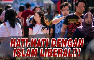 HATI-HATI DENGAN ISLAM LIBERAL!!! KUMPULAN YANG MEMPERJUANGKAN PRINSIP KEADILAN TETAPI MENGIKUT PEMIKIRAN ATEIS, LIBERAL DAN SEKULAR