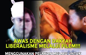 AWAS DENGAN DAKYAH LIBERALISME MELALUI FILEM!!! MENGGUNAKAN PELAKON MELAYU UNTUK MEMPROMOSI FILEM GAY ADALAH SUATU YANG MEMBAHAYAKAN AKIDAH GOLONGAN MUDA ISLAM