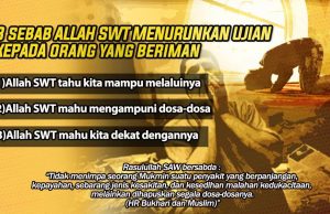 3 SEBAB ALLAH SWT MENURUNKAN UJIAN KEPADA ORANG YANG BERIMAN