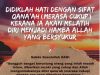 DIDIKLAH HATI DENGAN SIFAT QANA’AH (MERASA CUKUP) KERANA IA AKAN MELATIH DIRI MENJADI HAMBA ALLAH YANG BERSYUKUR