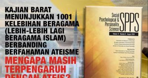 KAJIAN BARAT MENUNJUKKAN 1001 KELEBIHAN BERAGAMA (LEBIH-LEBIH LAGI BERAGAMA ISLAM) BERBANDING BERFAHAMAN ATEISME MENGAPA MASIH TERPENGARUH DENGAN ATEIS?