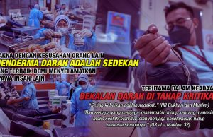 CAKNA DENGAN KESUSAHAN ORANG LAIN -MENDERMA DARAH ADALAH SEDEKAH YANG TERBAIK DEMI MENYELAMATKAN NYAWA INSAN LAIN TERUTAMA DALAM KEADAAN BEKALAN DARAH DI TAHAP KRITIKAL