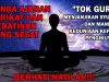 TANDA AJARAN TARIKAT DAN KEBATINAN YANG SESAT “TOK GURU” MENJANJIKAN SYURGA DAN MANFAAT KEDUNIAAN KEPADA PENGIKUTNYA BERHATI-HATILAH!!!