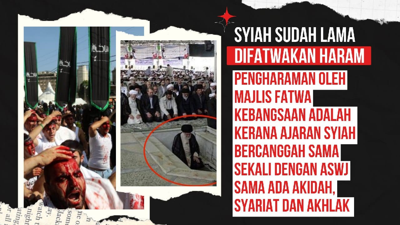 Syiah Sudah Lama Difatwakan Haram Pengharaman Oleh Majlis Fatwa