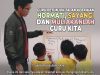GURU PETUNJUK JALAN KEBAIKAN. HORMATI, SAYANGI DAN MULIAKANLAH GURU KITA