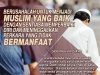 BERUSAHALAH UNTUK MENJADI MUSLIM YANG BAIK DENGAN SENTIASA MEMPERBAIKI DIRI DAN MENINGGALKAN PERKARA YANG TIDAK BERMANFAAT