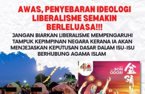 AWAS, PENYEBARAN IDEOLOGI LIBERALISME SEMAKIN BERLELUASA!!! JANGAN BIARKAN LIBERALISME MEMPENGARUHI TAMPUK KEPIMPINAN NEGARA KERANA IA AKAN MENJEJASKAN KEPUTUSAN DASAR DALAM ISU-ISU BERHUBUNG AGAMA ISLAM