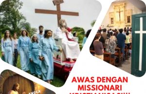 AWAS DENGAN MISSIONARI KRISTIANISASI!!!SEJARAH MEMBUKTIKAN MEREKA TIDAK PERNAH BERHENTI DAN MENGGUNAKAN BERBAGAI STRATEGI UNTUK MEMURTADKAN ORANG ISLAM