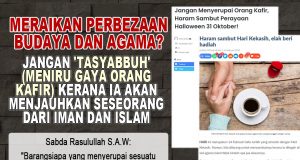 MERAIKAN PERBEZAAN BUDAYA DAN AGAMA? JANGAN ‘TASYABBUH’ (MENIRU GAYA ORANG KAFIR) KERANA IA AKAN MENJAUHKAN SESEORANG DARI IMAN DAN ISLAM