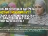 JAGALAH TUTUR KATA DARIPADA ‘GHIBAH’ (MENGUMPAT) KERANA IA ADALAH PERBUATAN KEJI DAN DOSA BESAR YANG DIMURKAI ALLAH SWT
