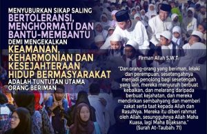 MENYUBURKAN SIKAP SALING BERTOLERANSI, MENGHORMATI DAN BANTU MEMBANTU DEMI MENGEKALKAN KEAMANAN, KEHARMONIAN DAN KESEJAHTERAAN HIDUP BERMASYARAKAT ADALAH TUNTUTAN UTAMA ORANG BERIMAN