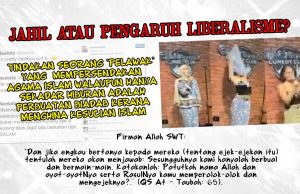 JAHIL ATAU PENGARUH LIBERALISME? TINDAKAN SEORANG “PELAWAK” YANG MEMPERSENDAKAN AGAMA ISLAM WALAUPUN HANYA SEKADAR HIBURAN ADALAH PERBUATAN BIADAB KERANA MENGHINA KESUCIAN ISLAM