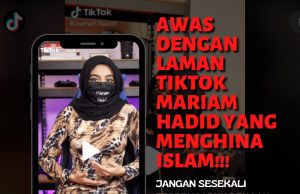 AWAS DENGAN LAMAN TIKTOK MARIAM HADID YANG MENGHINA ISLAM!!! JANGAN SESEKALI TERPENGARUH DENGAN DAKYAH GOLONGAN MURTAD DAN LIBERAL YANG SEMAKIN BERANI MENGHINA NABI SERTA MEMPERSENDAKAN AGAMA ISLAM DI MEDIA SOSIAL