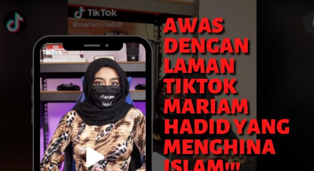 AWAS DENGAN LAMAN TIKTOK MARIAM HADID YANG MENGHINA ISLAM!!! JANGAN SESEKALI TERPENGARUH DENGAN DAKYAH GOLONGAN MURTAD DAN LIBERAL YANG SEMAKIN BERANI MENGHINA NABI SERTA MEMPERSENDAKAN AGAMA ISLAM DI MEDIA SOSIAL